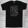 NEED MORE SLEEP - The Graphitees
