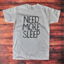 NEED MORE SLEEP - The Graphitees