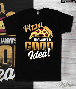 E-010 ALWAYS PIZZA - The Graphitees